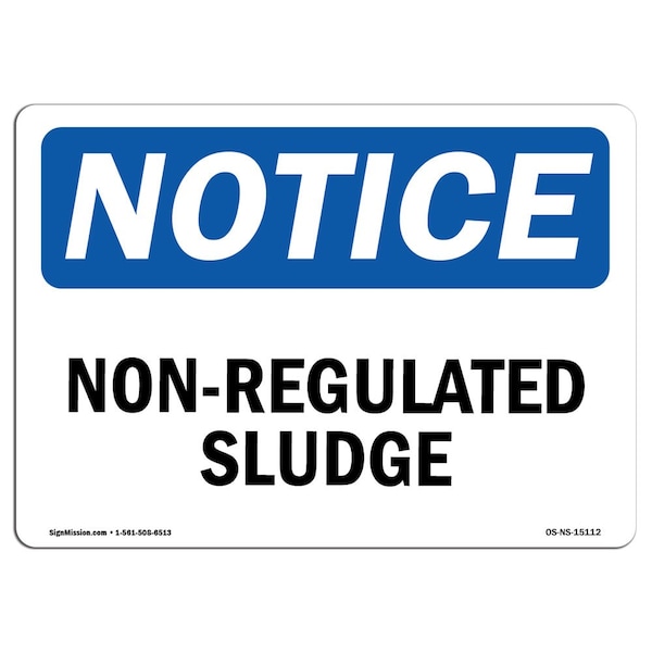 Signmission OSHA Notice, 5" Height, Non-Regulated Sludge Sign, 7" X 5", Landscape OS-NS-D-57-L-15112 - main